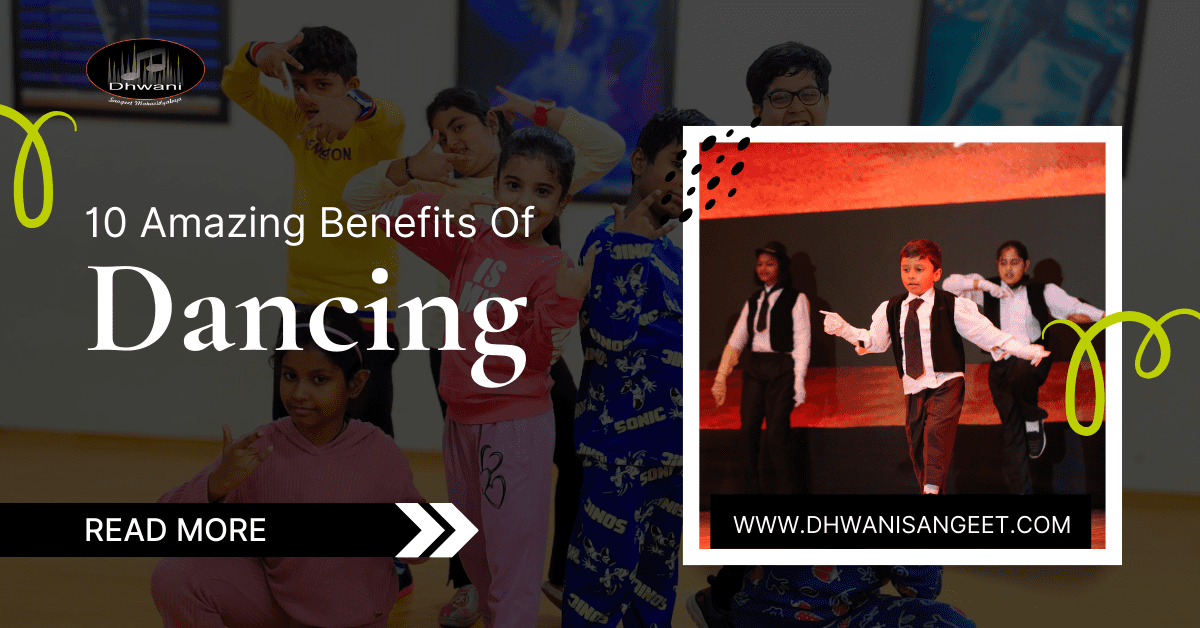 10 Amazing Benefits Of Dancing | Dhwani Sangeet