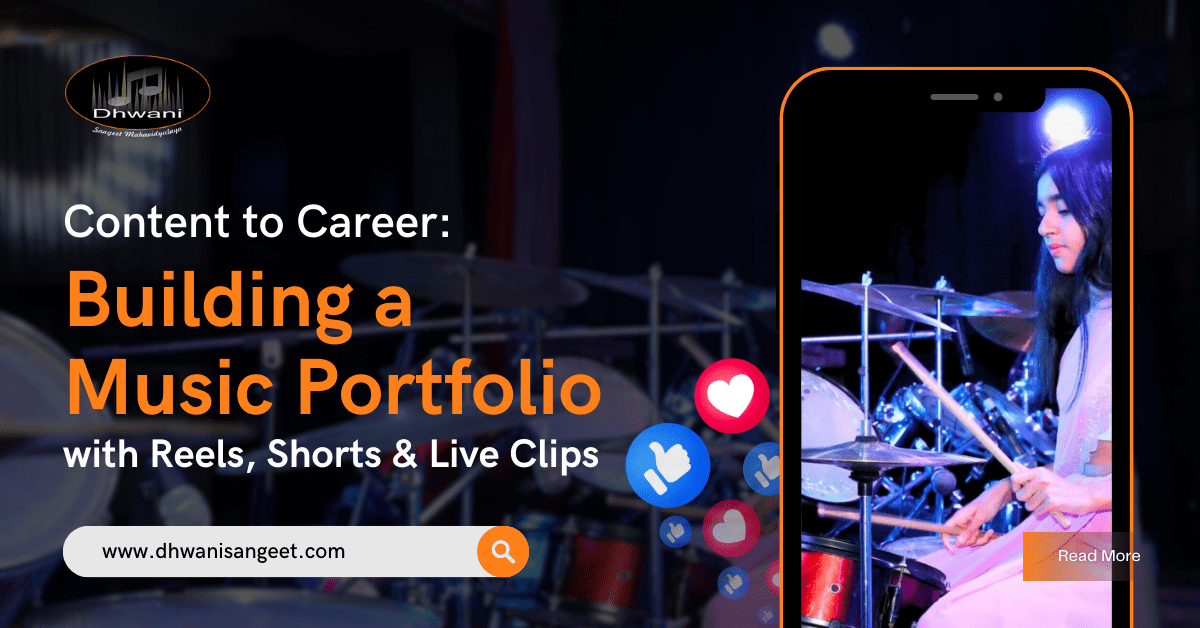 Content to Career: Building a Music Portfolio with Reels, Shorts & Live Clips | Dhwani Sangeet