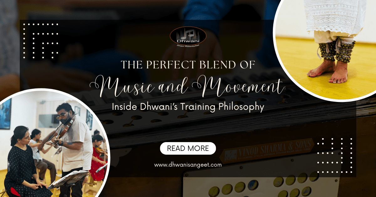 The Perfect Blend of Music and Movement | Dhwani Sangeet